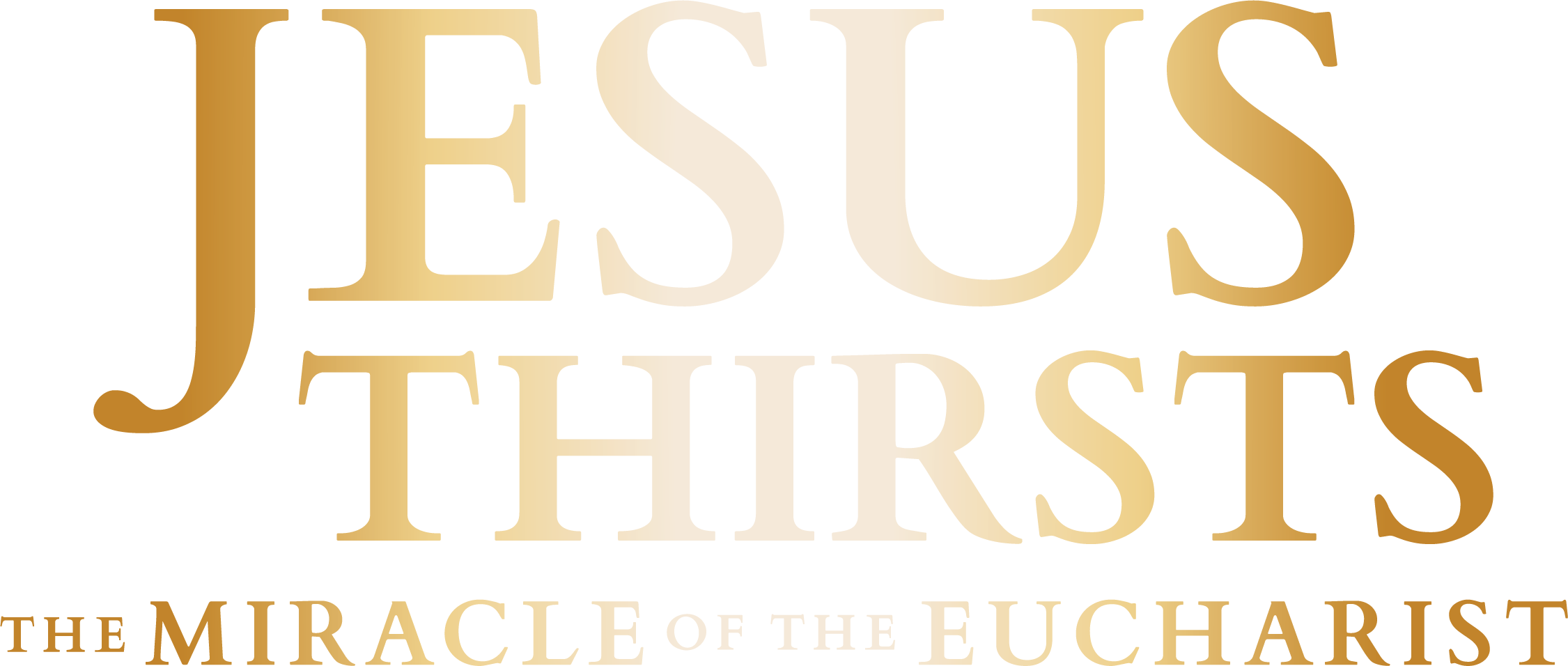 Jesus Thirsts Film: The Miracle of The Eucharist - In Theaters June 4, 5, & 6 Only