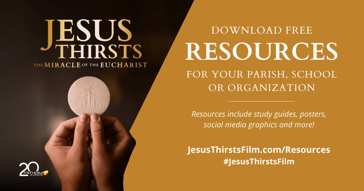 Download Free Resources of The Jesus Thirsts Film Movie for your parish, school, or organization.